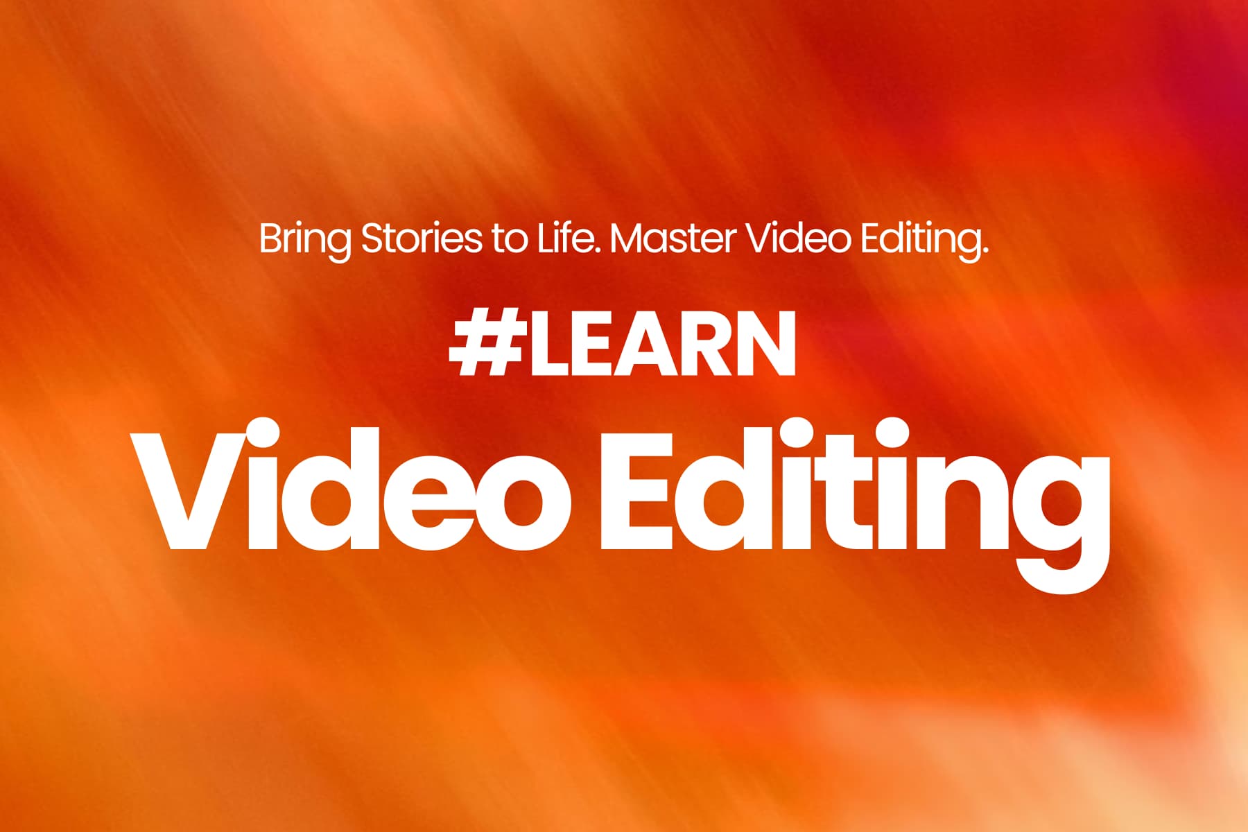 Video Editing Fundamentals